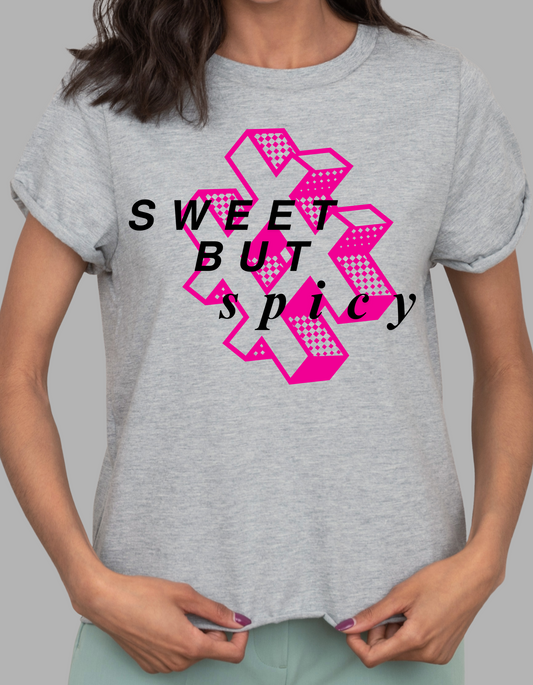 sweet but spicy T-Shirt
