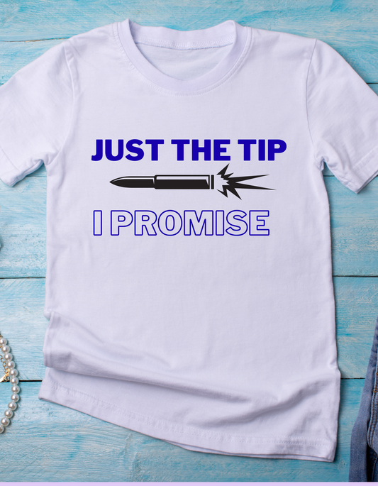 Just the tip T-Shirt